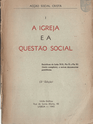 A igreja e a questão social - Encíclicas