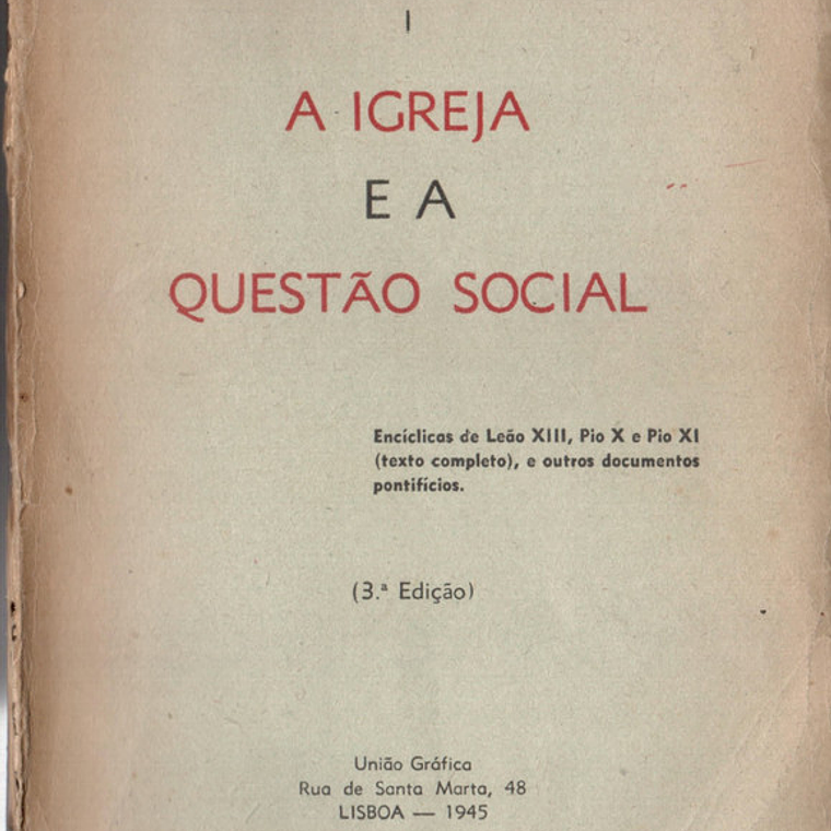 A igreja e a questão social - Encíclicas 1