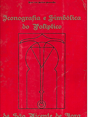 Iconografia e simbólica do politico São Vicente de Fora