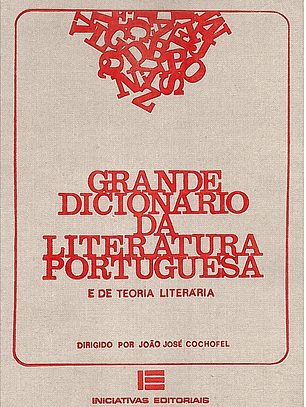 Grande dicionário da literatura portuguesa