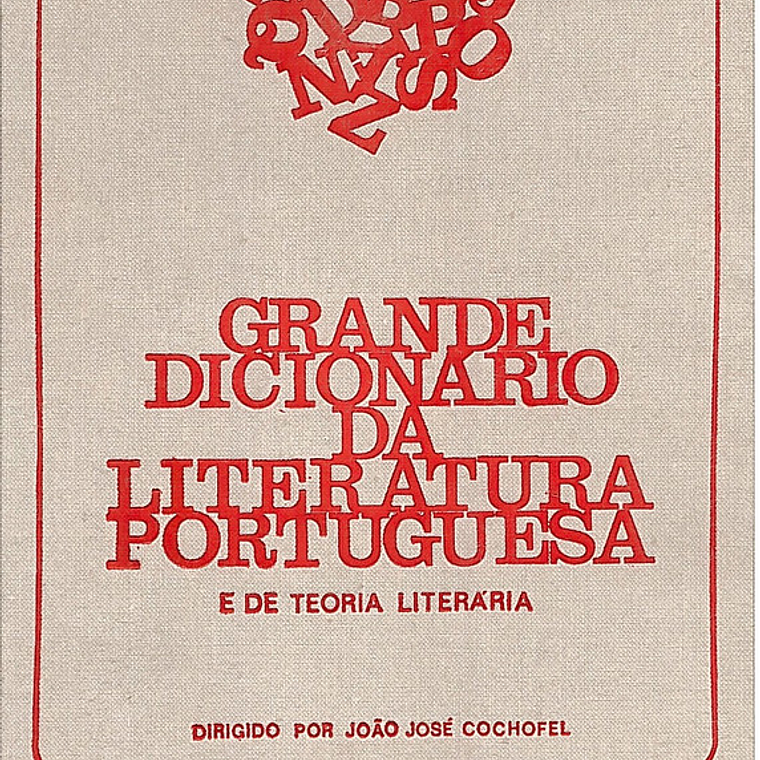 Grande dicionário da literatura portuguesa 1