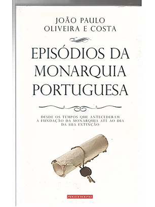 Episódios da monarquia portuguesa