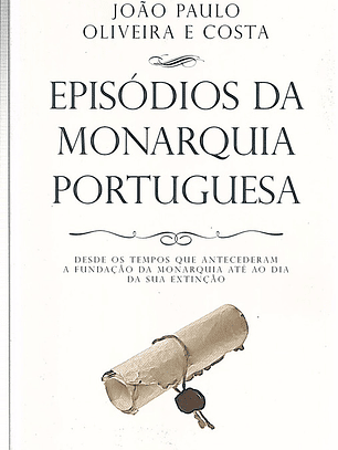 Episódios da monarquia portuguesa