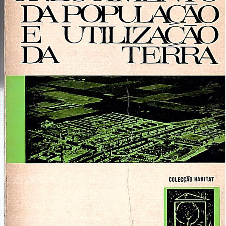 Crescimento da população e utilização da terra 1