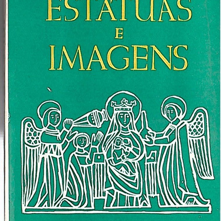 As nossas estátuas e imagens 1