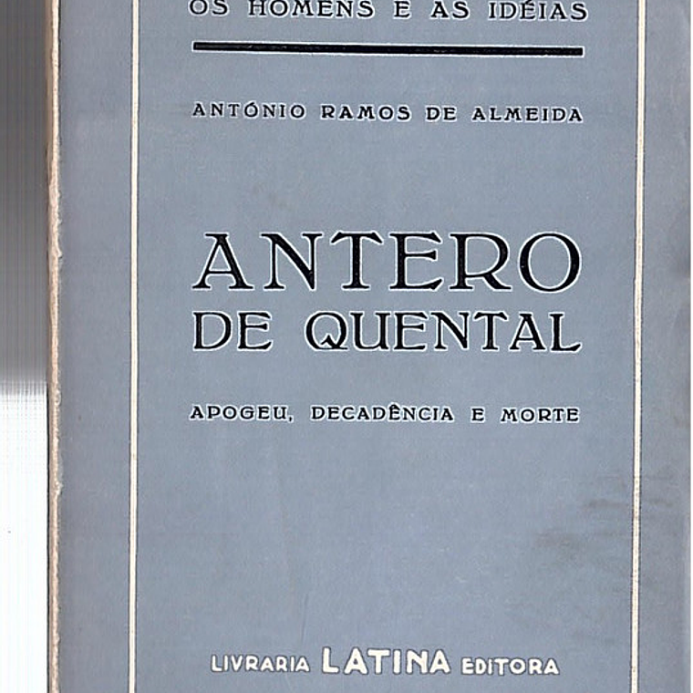 Antero de Quental - Apogeu decadência e morte 1