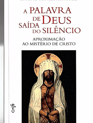 A palavra de deus saída do silêncio