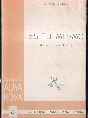 És tu mesmo - Encontros com Cristo