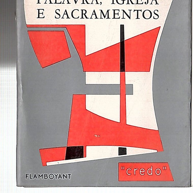 Palavra, Igreja e sacramentos 1