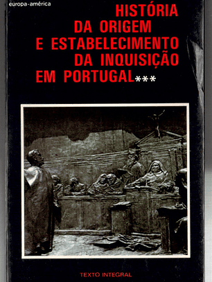 História da origem e estabelecimento da inquisição em Portugal (vol 3)