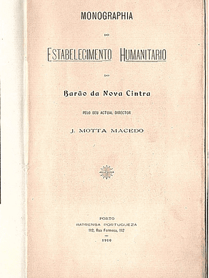Monographia do estabelecimento humanitário do Barão da nova Cintra