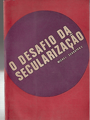 O desafio da secularização