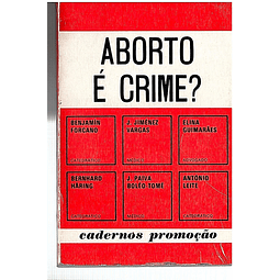 O aborto é crime