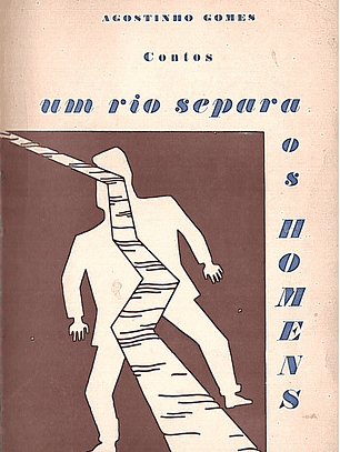 Um rio separa os homens