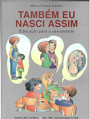 Também eu nasci assim