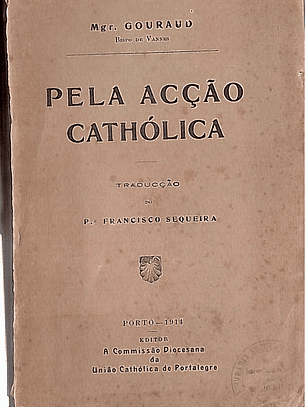 Pela acção cathólica