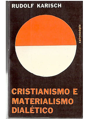 Cristianimismo e materialismo dialético