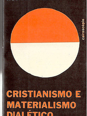Cristianimismo e materialismo dialético