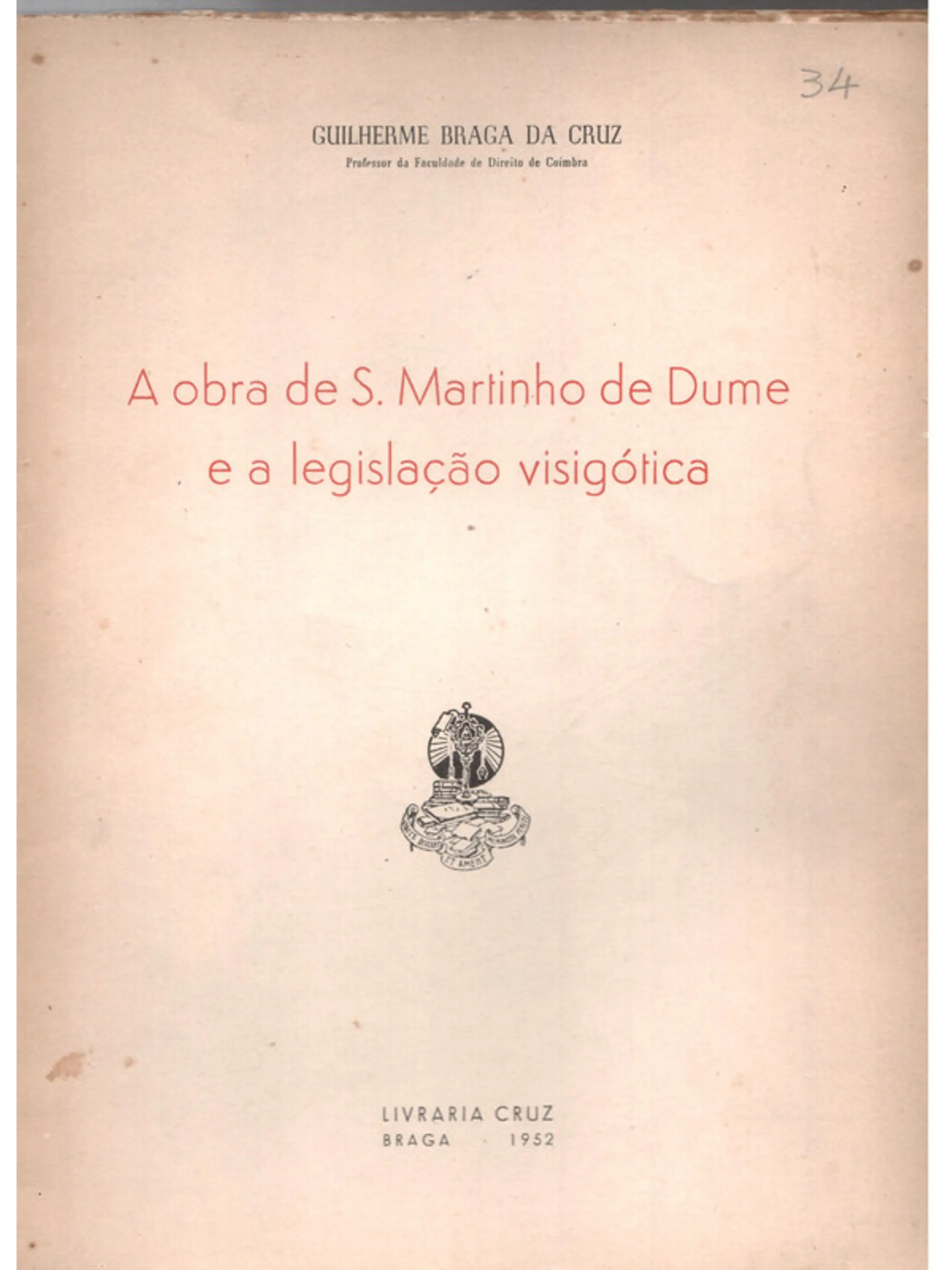 A obra de São Martinho de Dume e a legislação visigótica 1