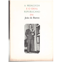 A pedagogia e o ideal republicano em João de Barros