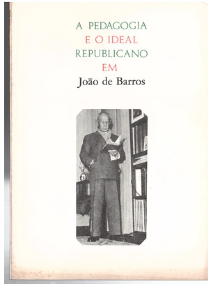 A pedagogia e o ideal republicano em João de Barros