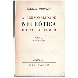 A personalidade neurótica do nosso tempo