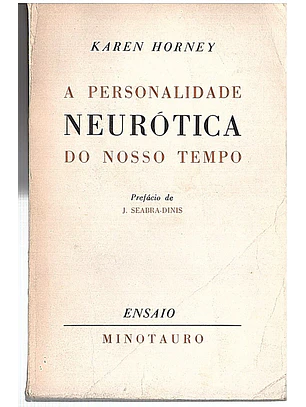 A personalidade neurótica do nosso tempo