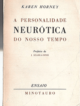 A personalidade neurótica do nosso tempo