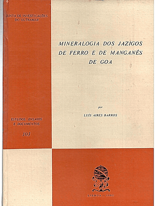 Mineralogia dos jazigos de ferro e de manganés de goa