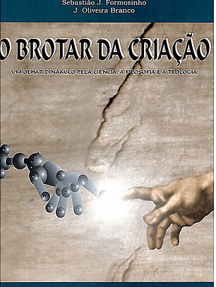 O brotar da criação um olhar dinâmico pela ciência