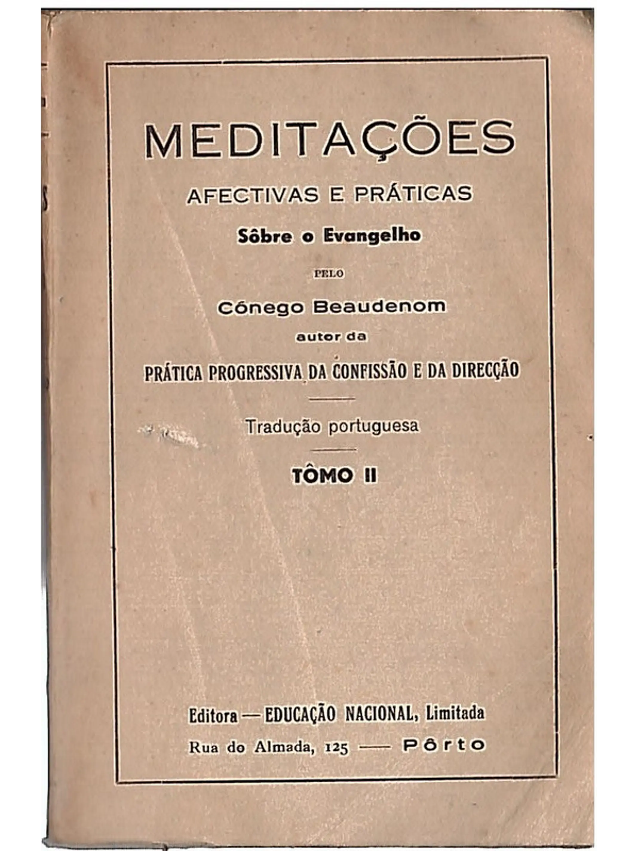 Meditações afectivas e práticas sobre o evangelho 1