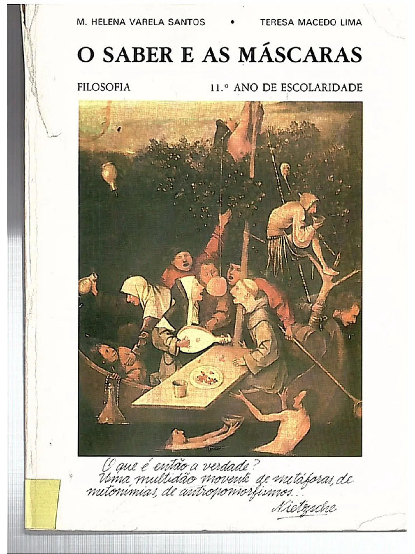 O saber e as máscaras, 11º ano de escolaridade - Filosofia 1