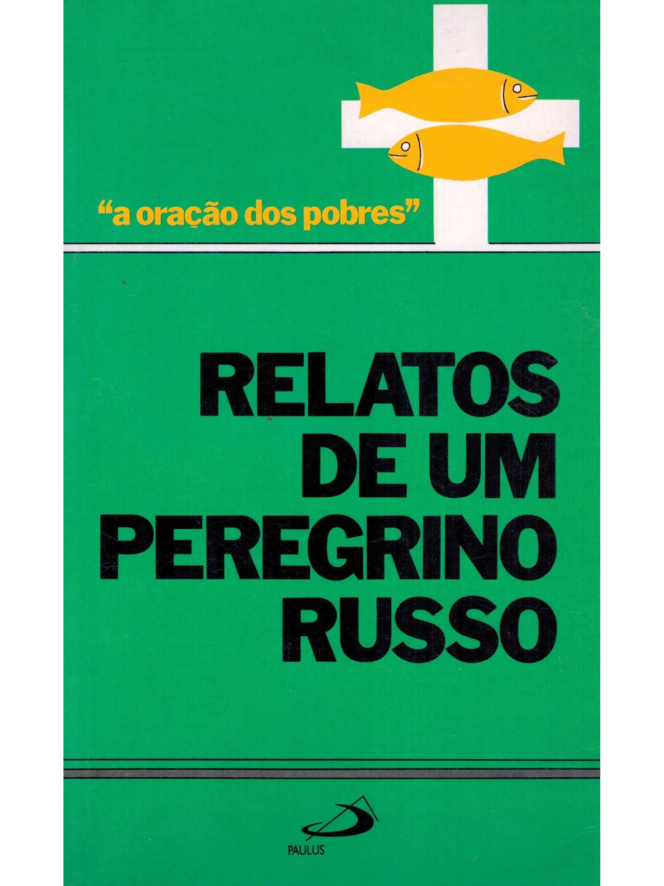 Relatos de um peregrino russo 1