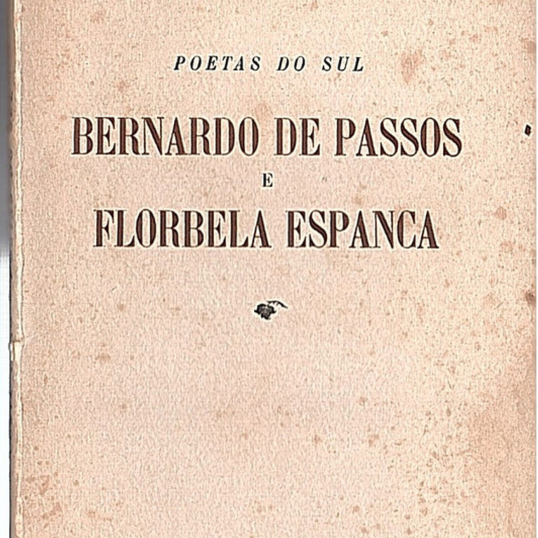 Bernardo de Passos e Florbela Espanca 1