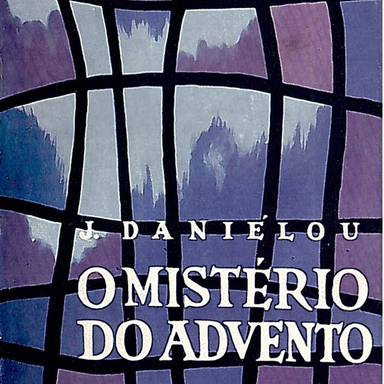 O mistério do advento 1
