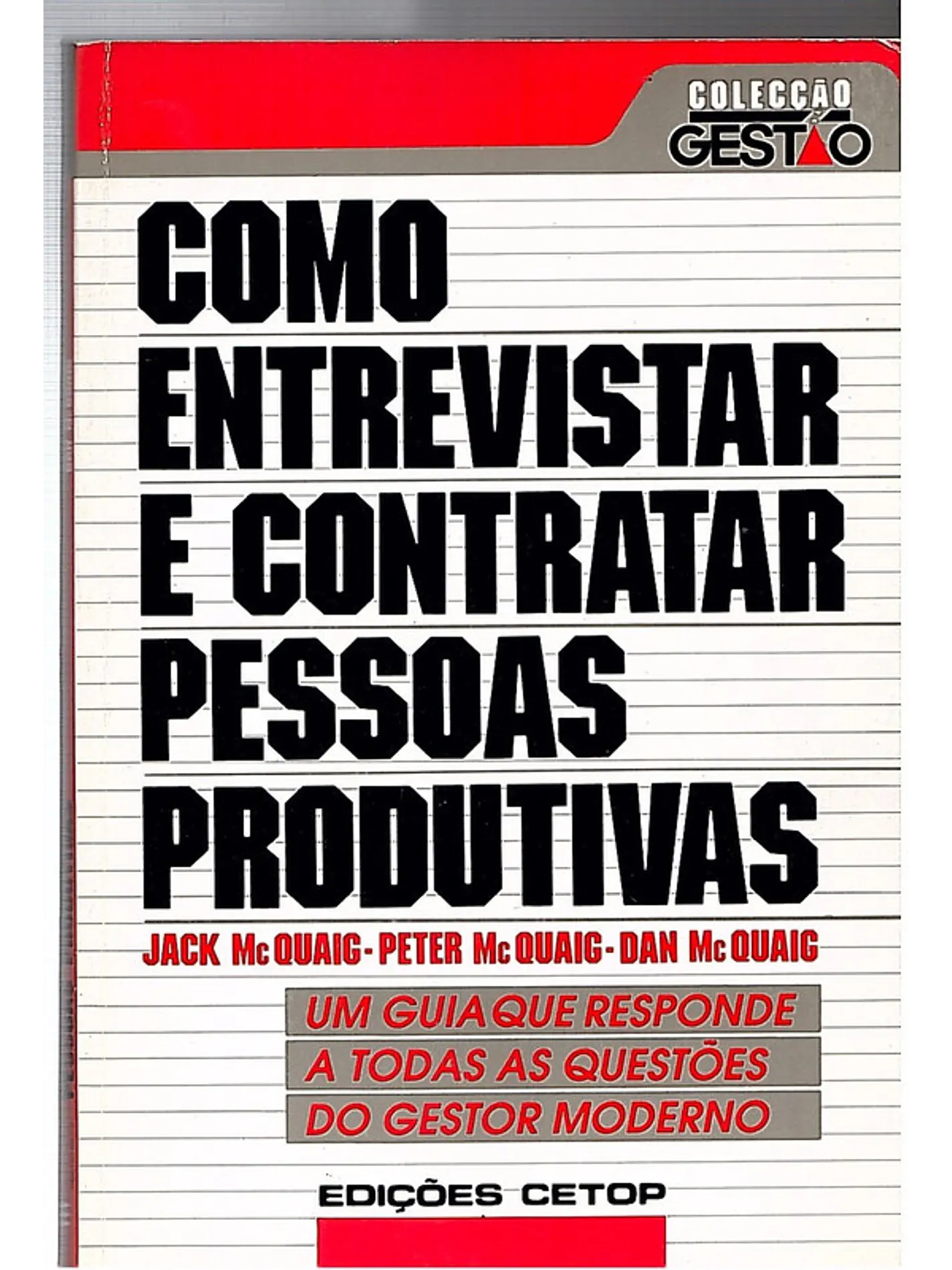 Como entrevistar e contratar pessoas produtivas 1