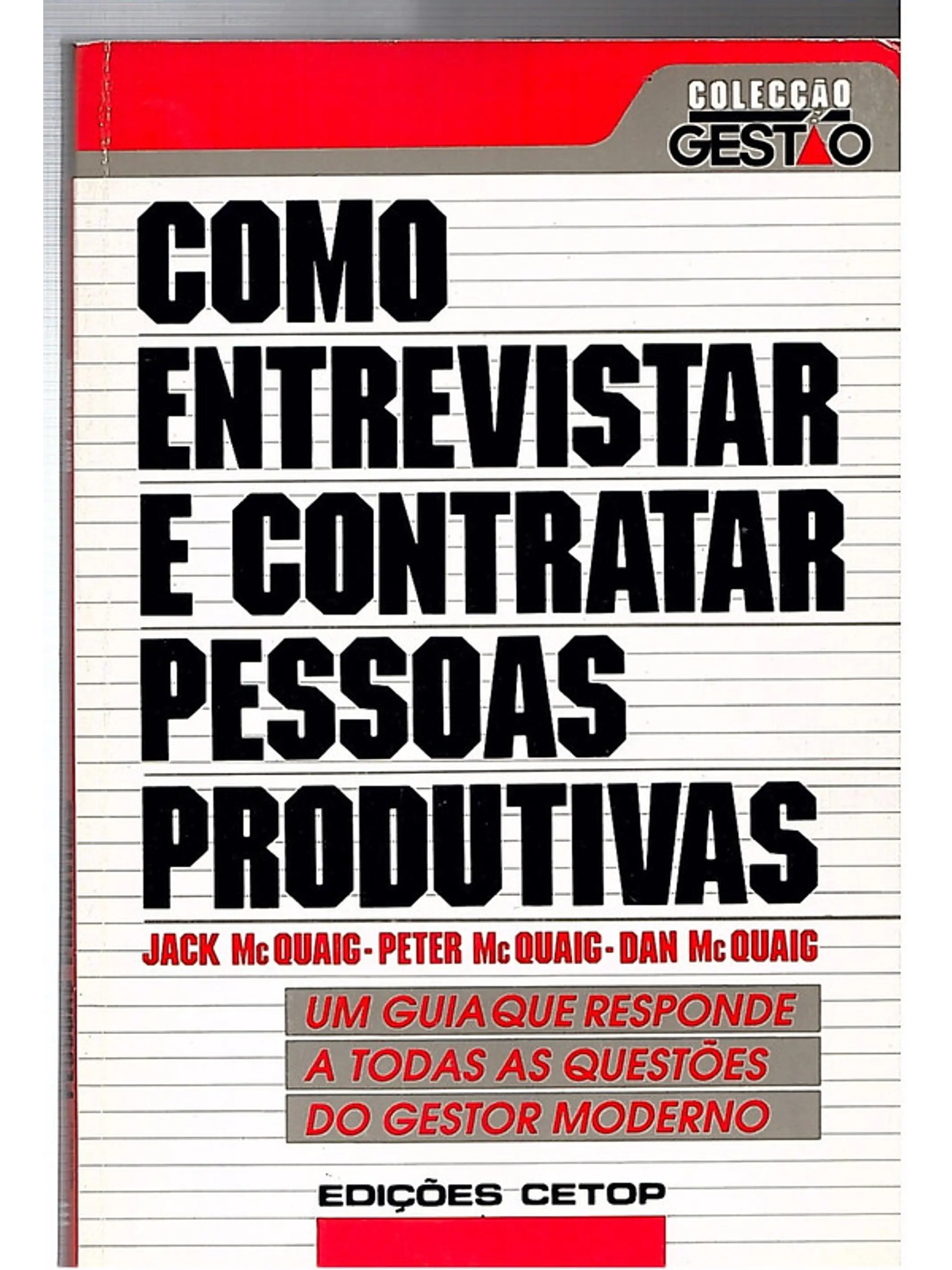Como entrevistar e contratar pessoas produtivas 1