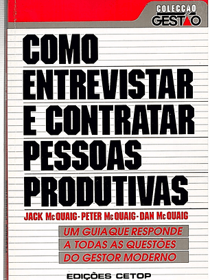 Como entrevistar e contratar pessoas produtivas