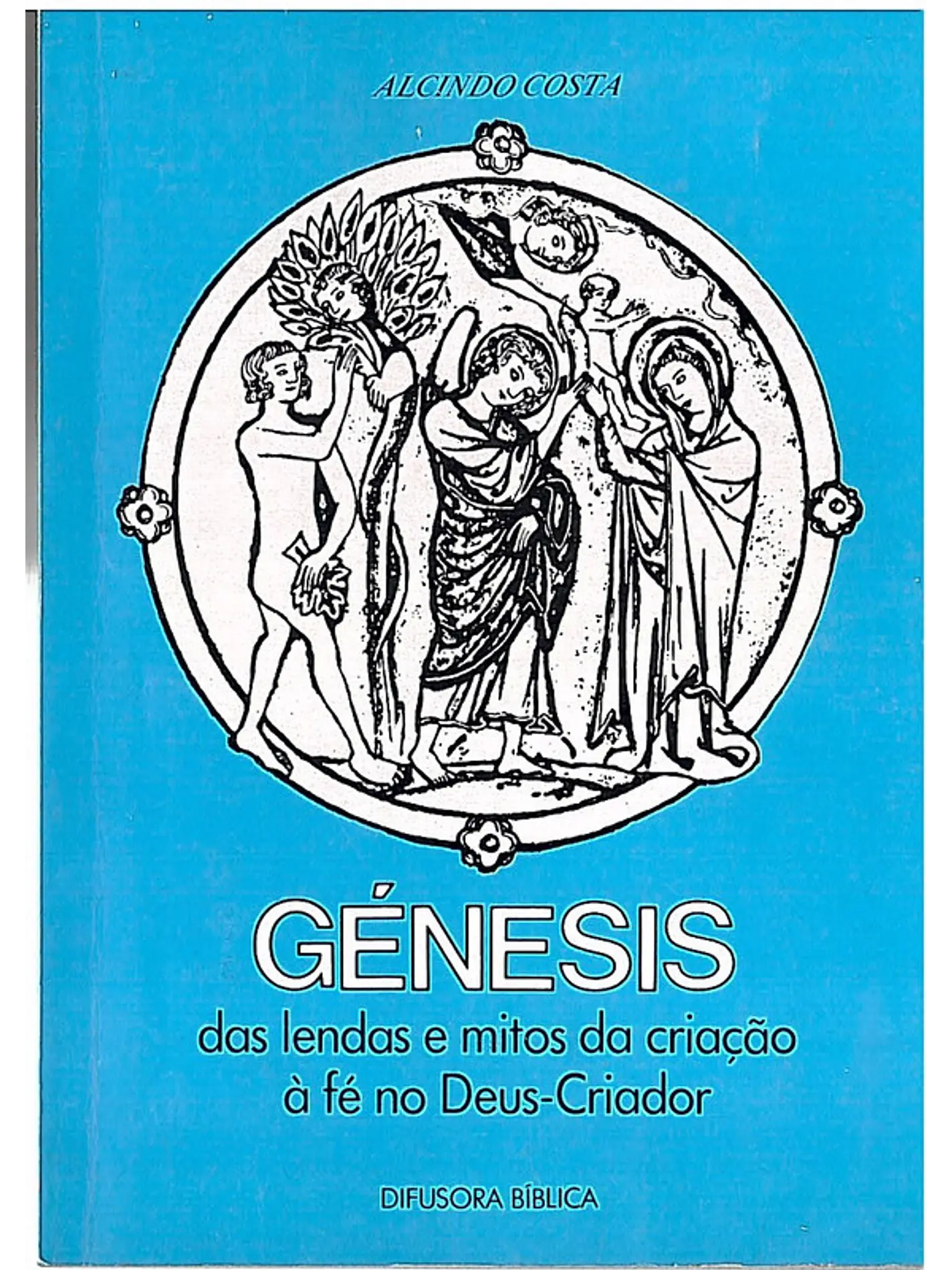 Génesis das lendas e mitos da criação à fé no Deus-Criador 1
