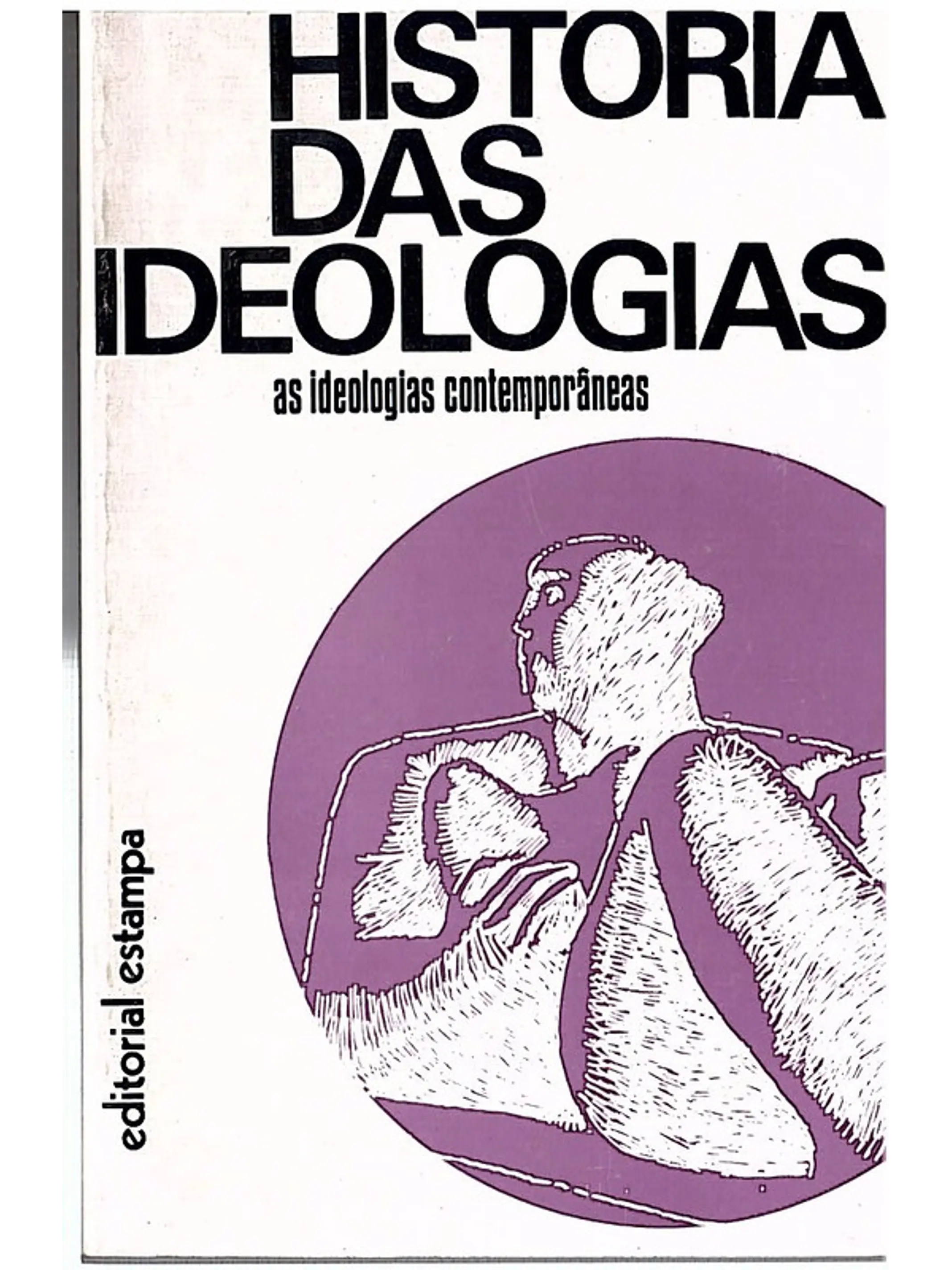 História das ideologias - As ideologias contemporâneas 1