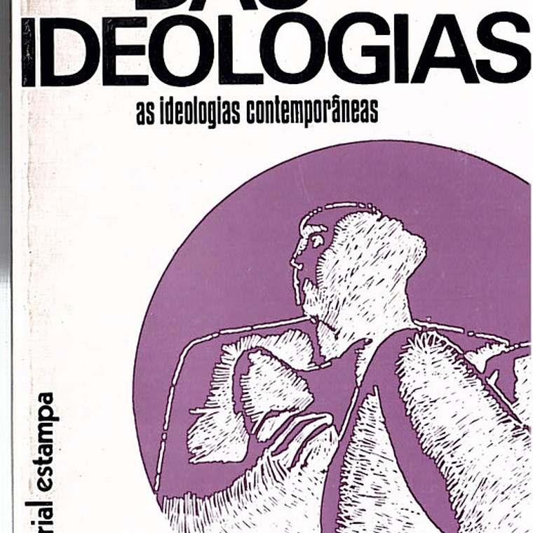 História das ideologias - As ideologias contemporâneas 1