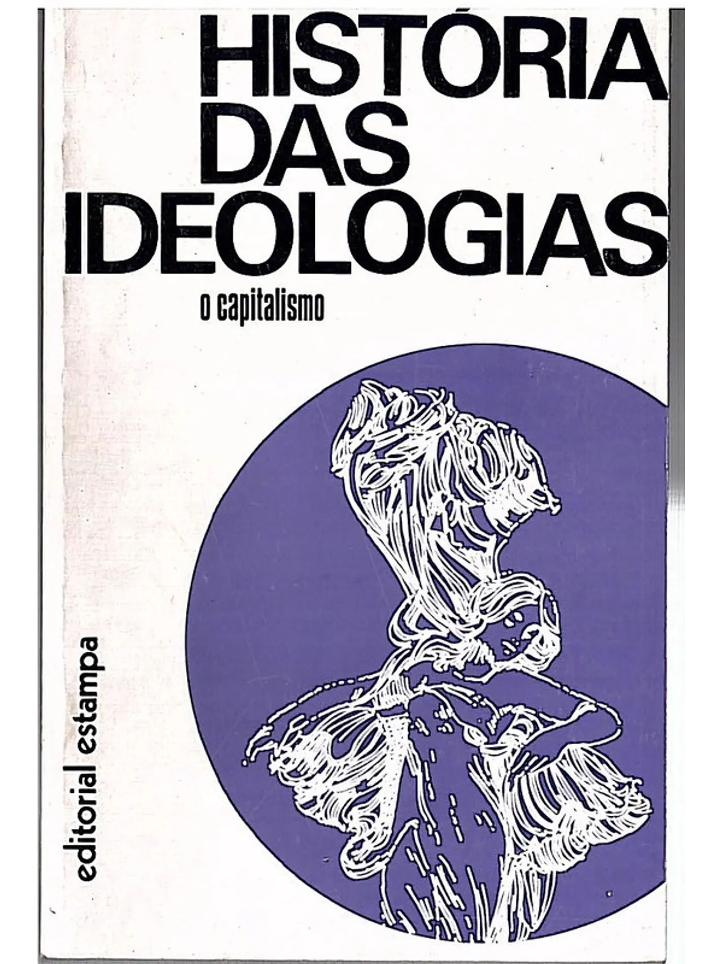 História das ideologias - O capitalismo 1