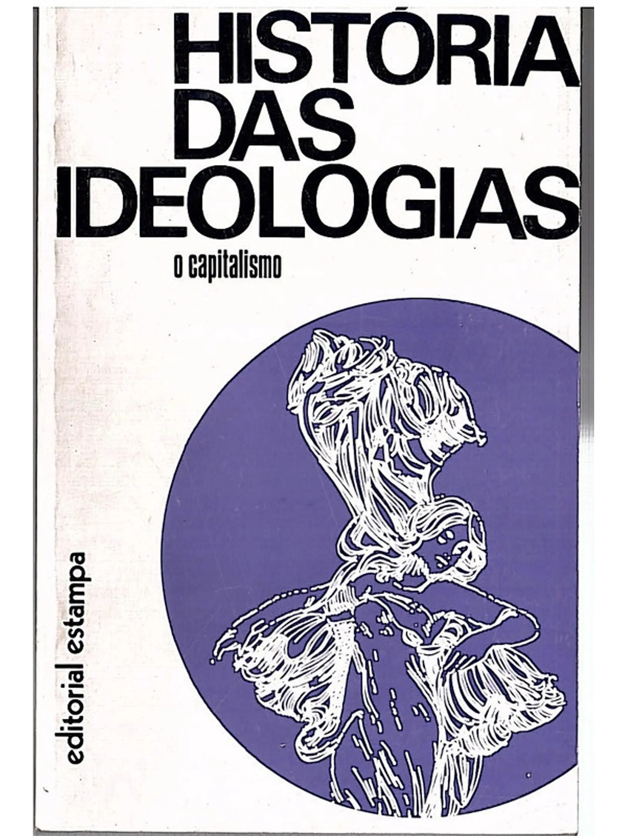 História das ideologias - O capitalismo 1