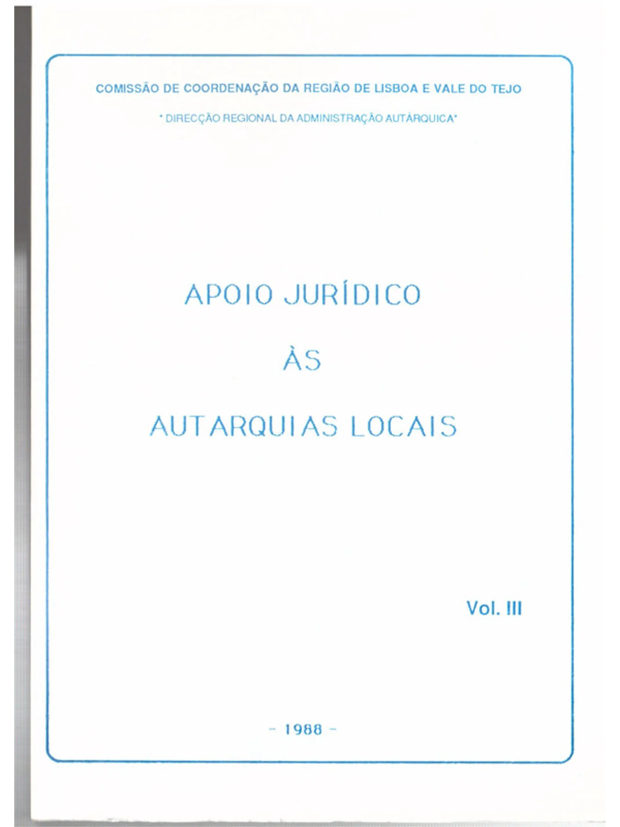 Apoio jurídico às autarquias locais volume Terceiro 1