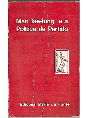 Mao tsé-tung e a politica de partido