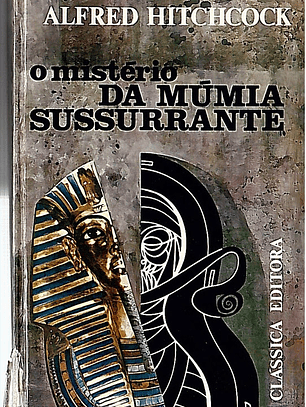 O mistério da múmia sussurrante