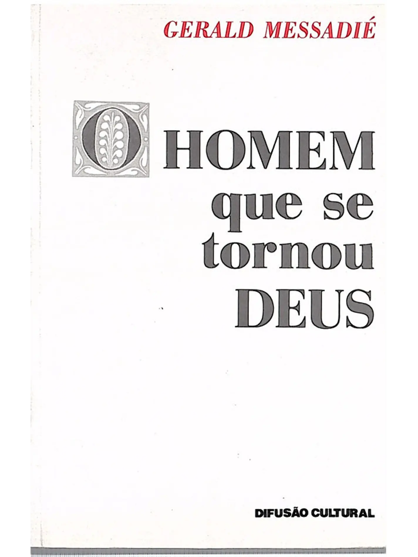 O homem que se tornou Deus 1