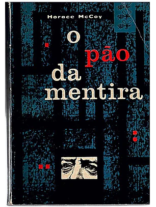 O pão da mentira