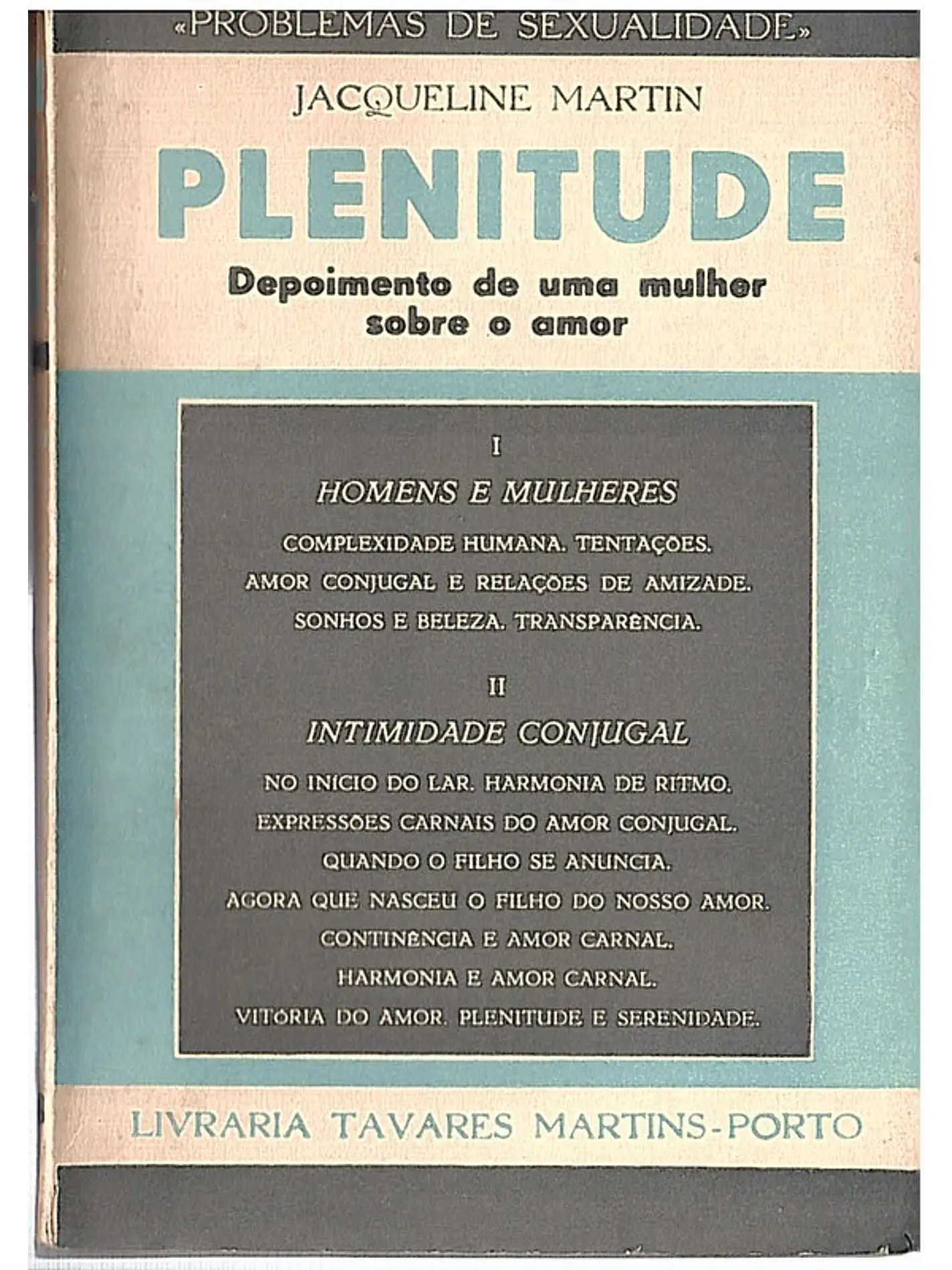 Plenitude - Depoimento de uma mulher sobre o amor 1