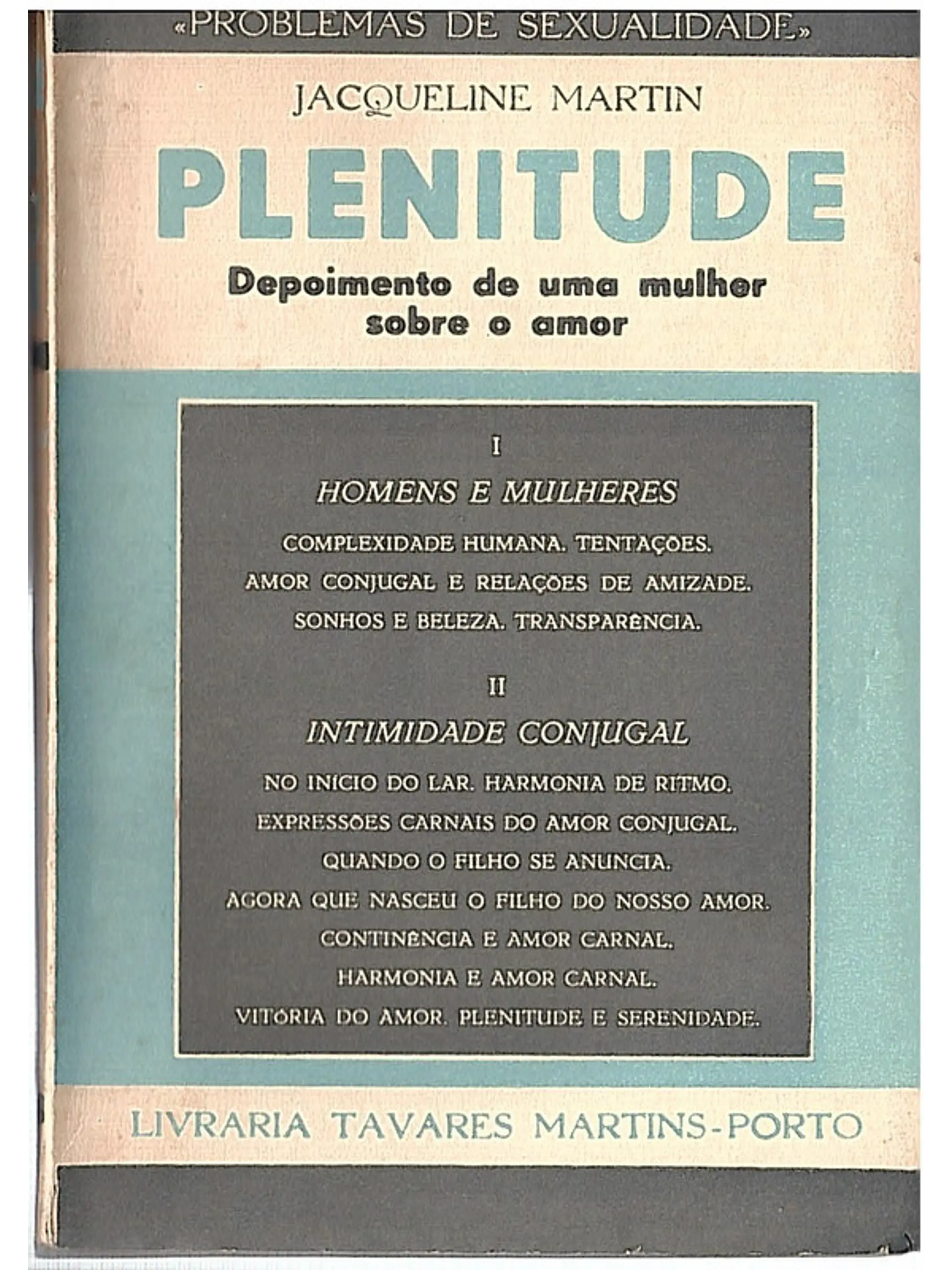Plenitude - Depoimento de uma mulher sobre o amor 1